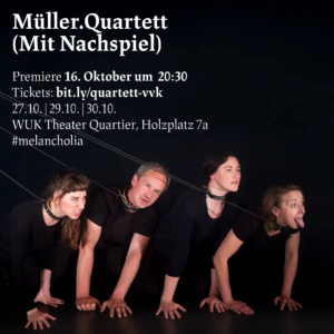 Mehr über den Artikel erfahren „Müller.Quartett“ – erste Premiere des Kapitels am 16.10.!