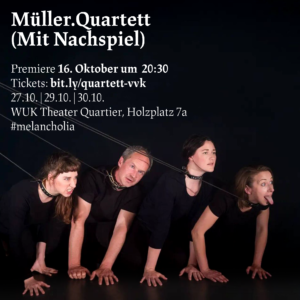 Read more about the article „Müller.Quartett“ – erste Premiere des Kapitels am 16.10.!