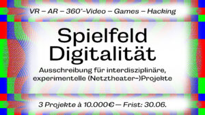 Mehr über den Artikel erfahren Ausschreibung DIGITALITÄT + DARSTELLENDE KUNST