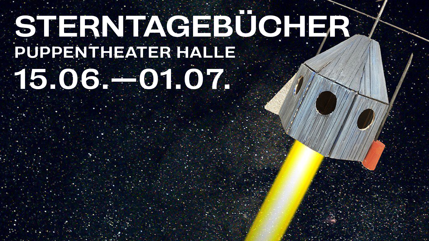 Read more about the article Sterntagebücher | Puppentheater Halle