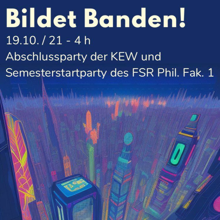 Mehr über den Artikel erfahren BILDET BANDEN! – Abschlussparty der Kritischen Einführungswochen |
