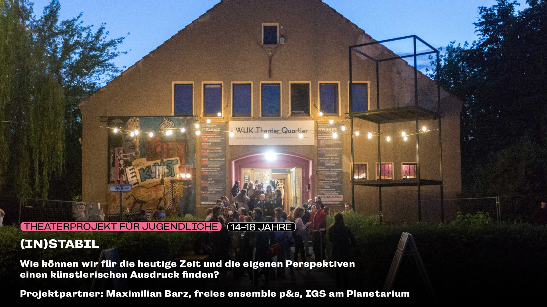 Du betrachtest gerade (IN)STABIL – Neues Theaterprojekt für Jugendliche zwischen 14-18 Jahren